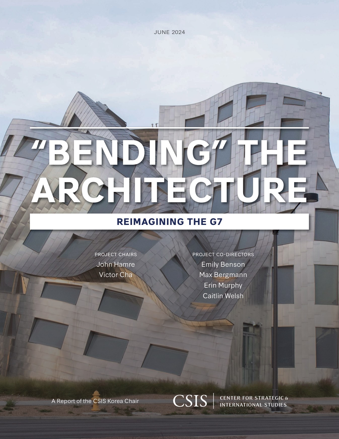 CSIS · &ldquo;Bending&rdquo; the Architecture: Reimagining the G7